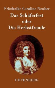 Das Sch��ferfest oder Die Herbstfreude