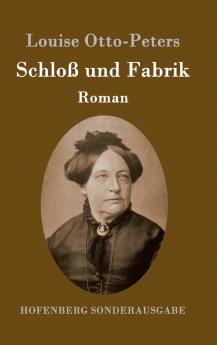 Schloß und Fabrik