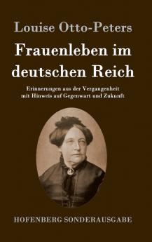 Frauenleben im deutschen Reich