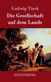 Die Gesellschaft auf dem Lande