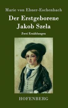 Der Erstgeborene / Jakob Szela