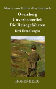 Oversberg / Unverbesserlich / Die Reisegef��hrten