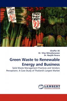 Green Waste to Renewable Energy and Business