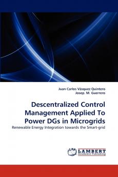 Descentralized Control Management Applied To Power DGs in Microgrids