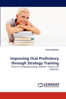 Improving Oral Proficiency Through Strategy Training