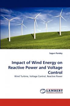 Impact of Wind Energy on Reactive Power and Voltage Control