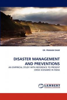 Disaster Management and Preventions