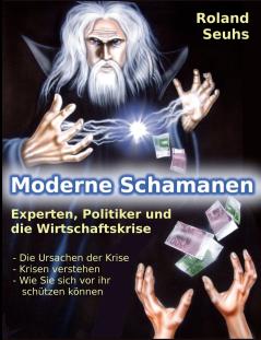 Moderne Schamanen