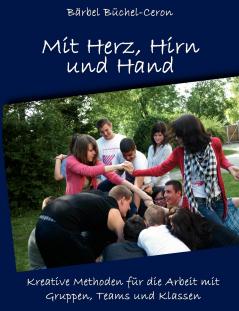 Mit Herz Hirn und Hand