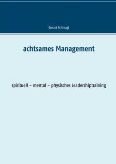 Achtsames Management