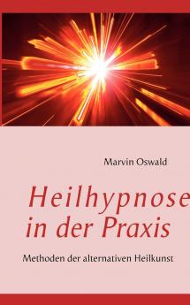 Heilhypnose in der Praxis