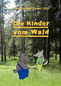Die Kinder vom Wald
