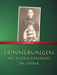 Erinnerungen an meine Kindheit in China