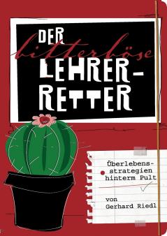 Der bitterböse Lehrer-Retter