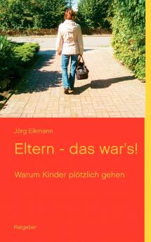 Eltern - das war's!