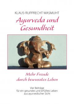 Ayurveda und Gesundheit