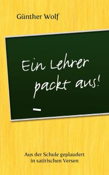Ein Lehrer packt aus