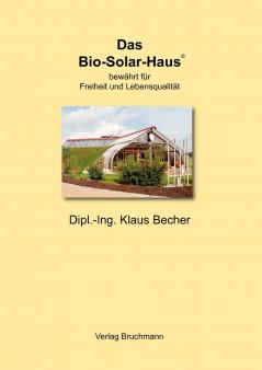 Das Bio-Solar-Haus