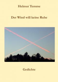 Der Wind will keine Ruhe