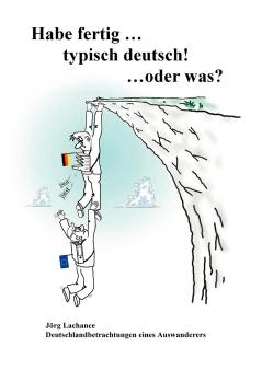 Habe fertig ... typisch deutsch! ... oder was?