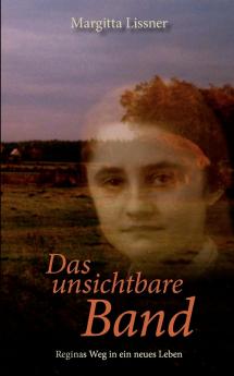 Das unsichtbare Band