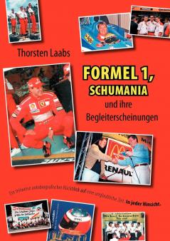 Formel 1 Schumania und ihre Begleiterscheinungen