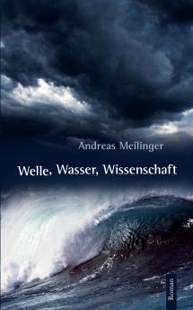 Welle Wasser Wissenschaft
