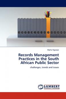 Records Management Practices in the South African Public Sector