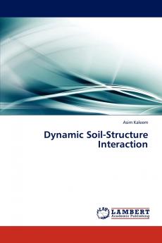 Dynamic Soil-Structure Interaction