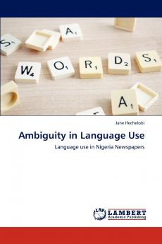 Ambiguity in Language Use