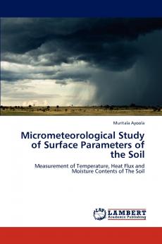 Micrometeorological Study of Surface Parameters of the Soil