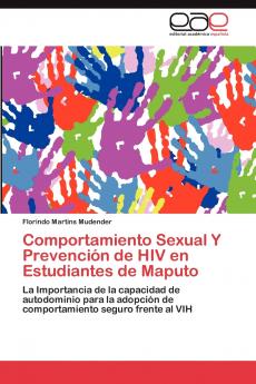 Comportamiento Sexual Y Prevención de HIV en Estudiantes de Maputo