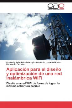 Aplicación para el diseño y optimización de una red inalámbrica WiFi