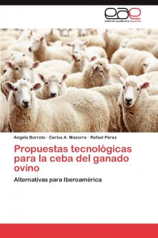 Propuestas tecnológicas para la ceba del ganado ovino