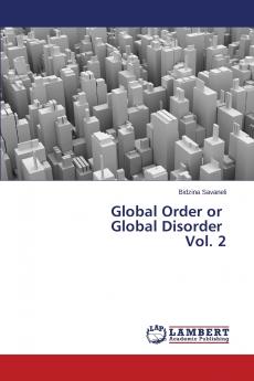 Global Order or Global Disorder Vol. 2