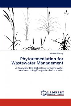 Phytoremediation for Wastewater Management