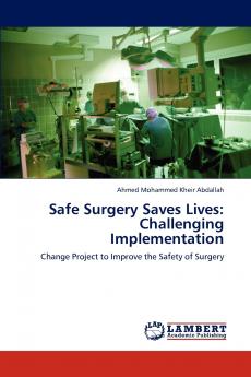 Safe Surgery Saves Lives