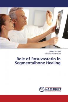 Role of Rosuvastatin in Segmentalbone Healing