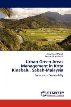 Urban Green Areas Management in Kota Kinabalu Sabah-Malaysia