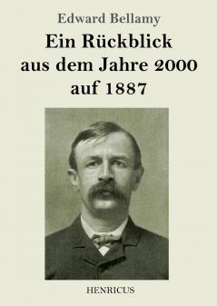 Ein R��ckblick aus dem Jahre 2000 auf 1887