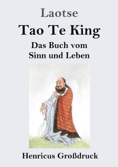 Tao Te King (Gro��druck)