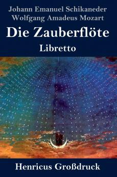 Die Zauberflöte (Großdruck)