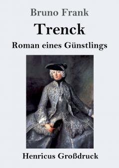 Trenck (Gro��druck)