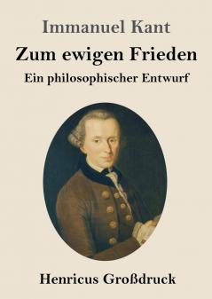 Zum ewigen Frieden (Gro��druck)