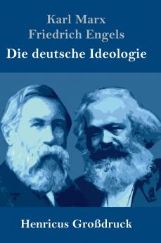 Die deutsche Ideologie (Gro��druck)