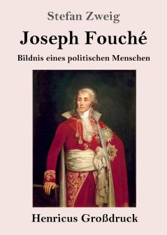 Joseph Fouch�� (Gro��druck)