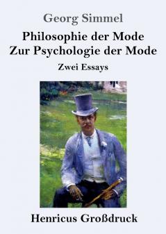 Philosophie der Mode / Zur Psychologie der Mode (Gro��druck)