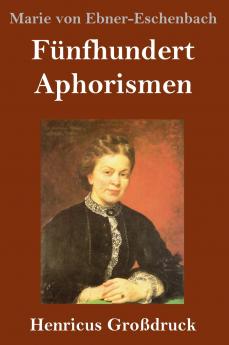 F��nfhundert Aphorismen (Gro��druck)