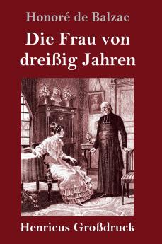 Die Frau von dreißig Jahren