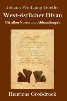 West-��stlicher Divan (Gro��druck)